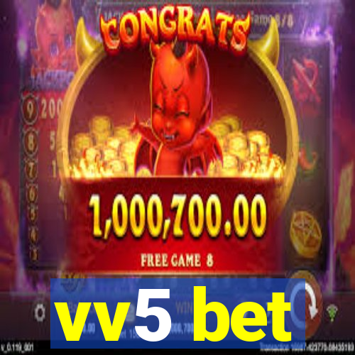 vv5 bet